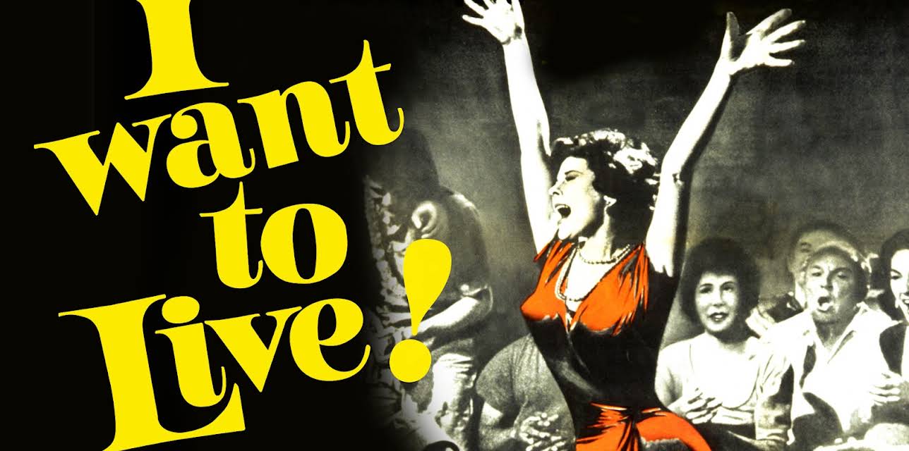I Want To Live (1958)