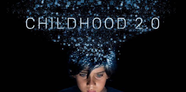 Childhood 2.0 (2020)