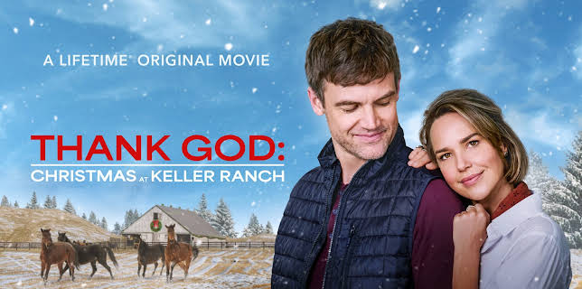 Thank God: Christmas at the Keller Ranch (2025)