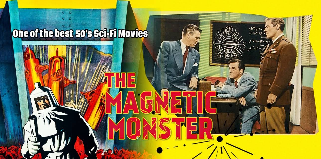 The Magnetic Monster - One of the best 50's Sci-Fi Movies (1953)
