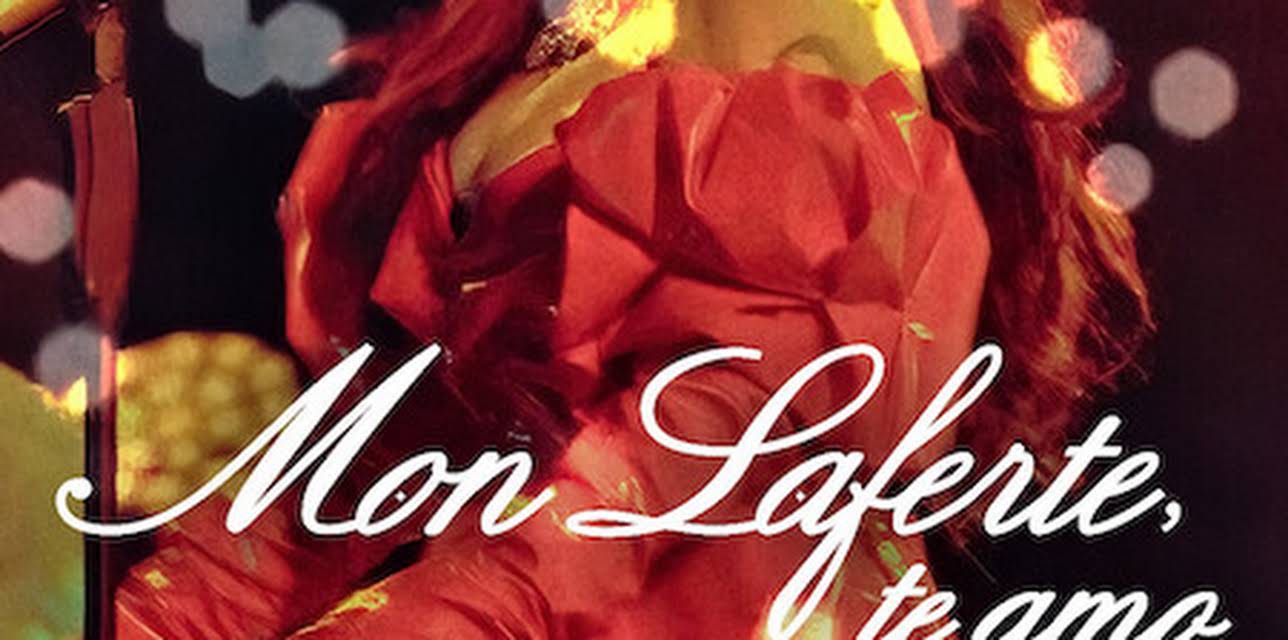 Mon Laferte, te amo (2024)