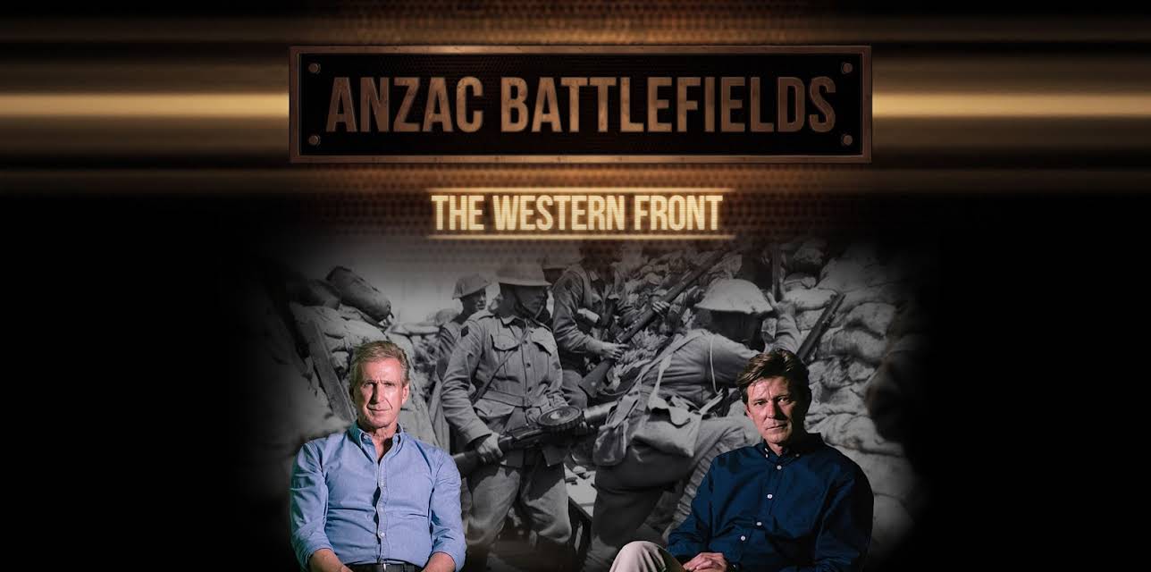 Anzac Battlefields - The Western Front