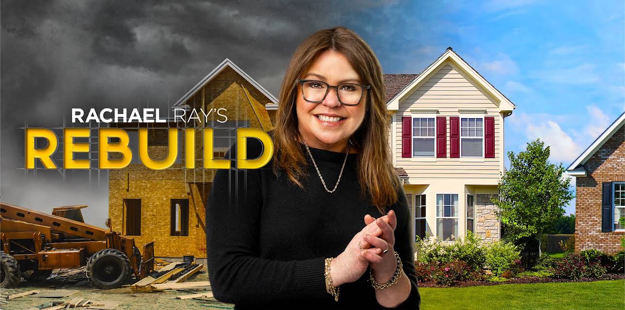Rachael Ray's Rebuild
