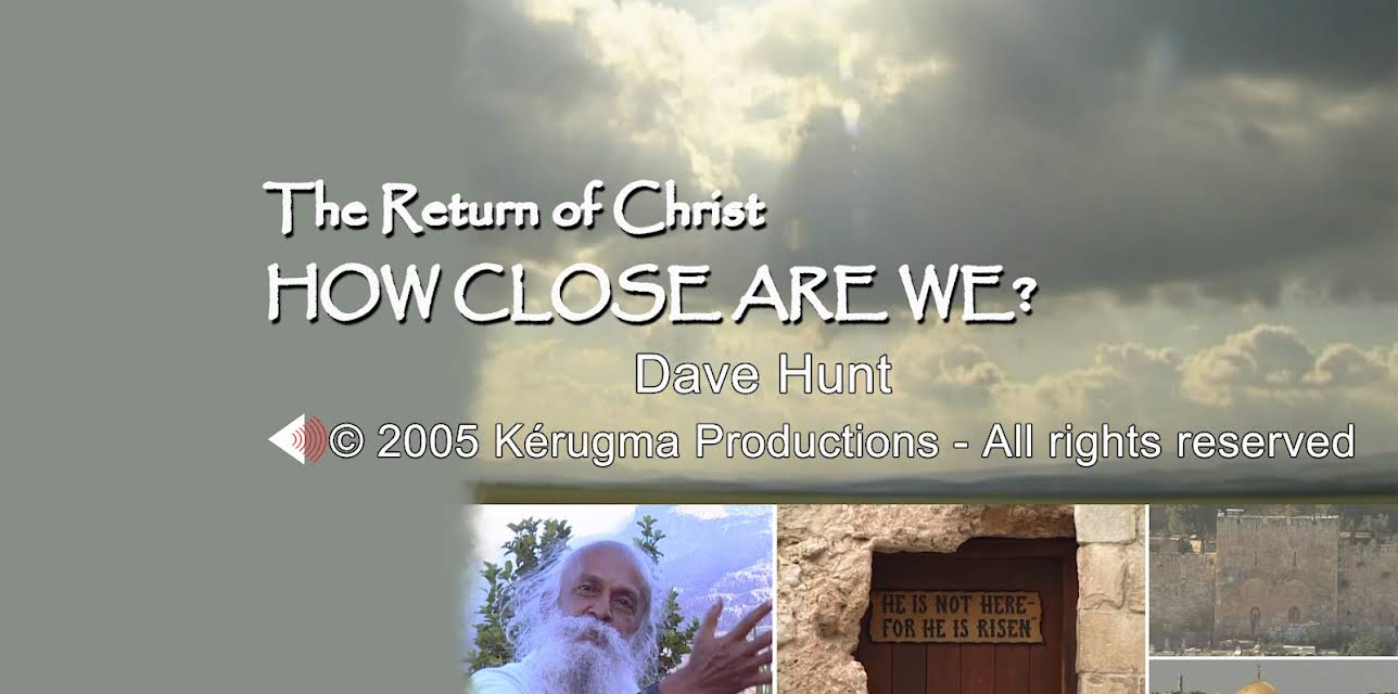 The Return Of Christ - How Close Are We?