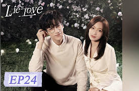 Lie to Love: Lie to Love EP24