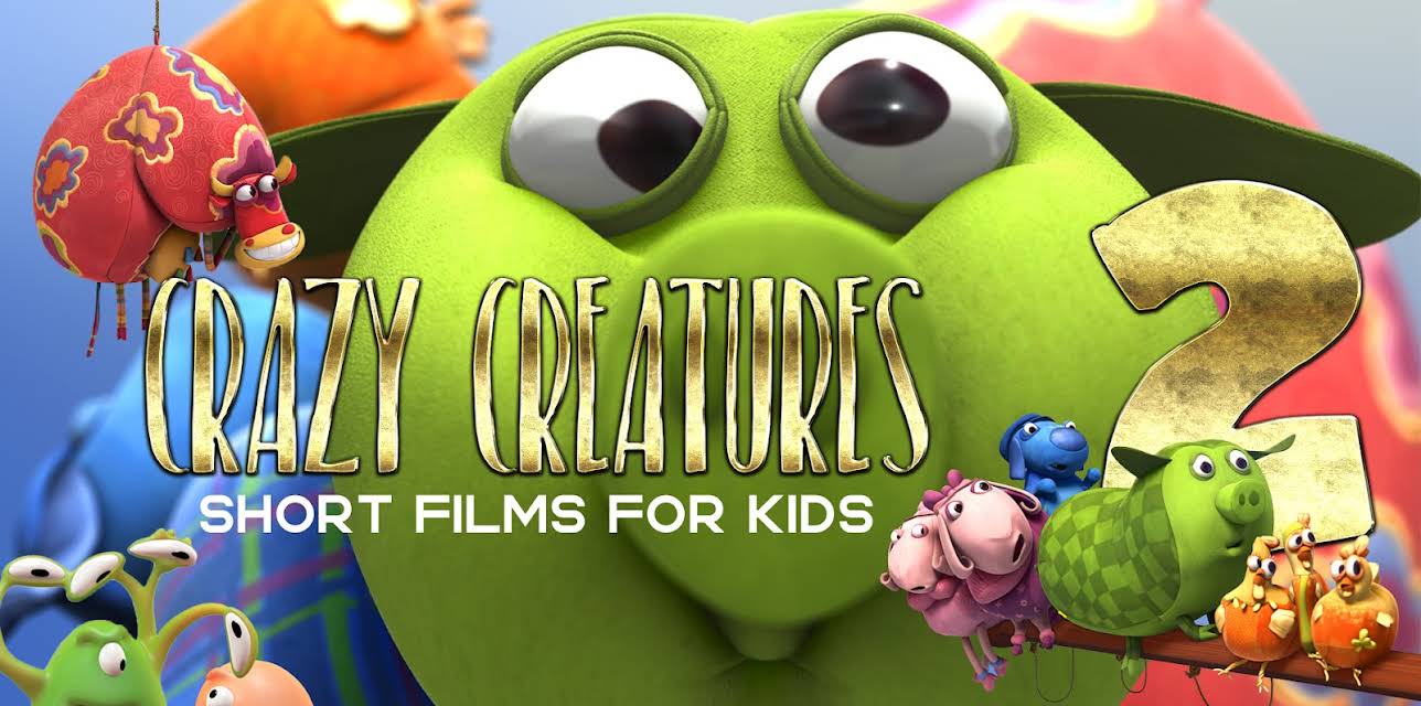 Crazy Creatures 2 - Short Films for Kids (2019)