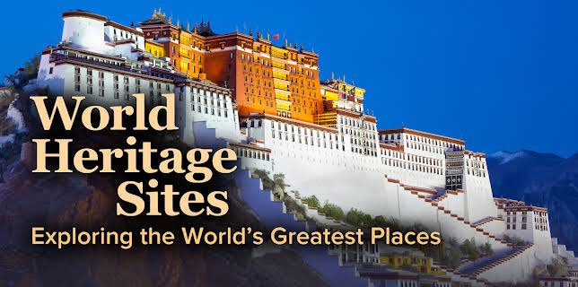 World Heritage Sites: Exploring the World’s Greatest Places