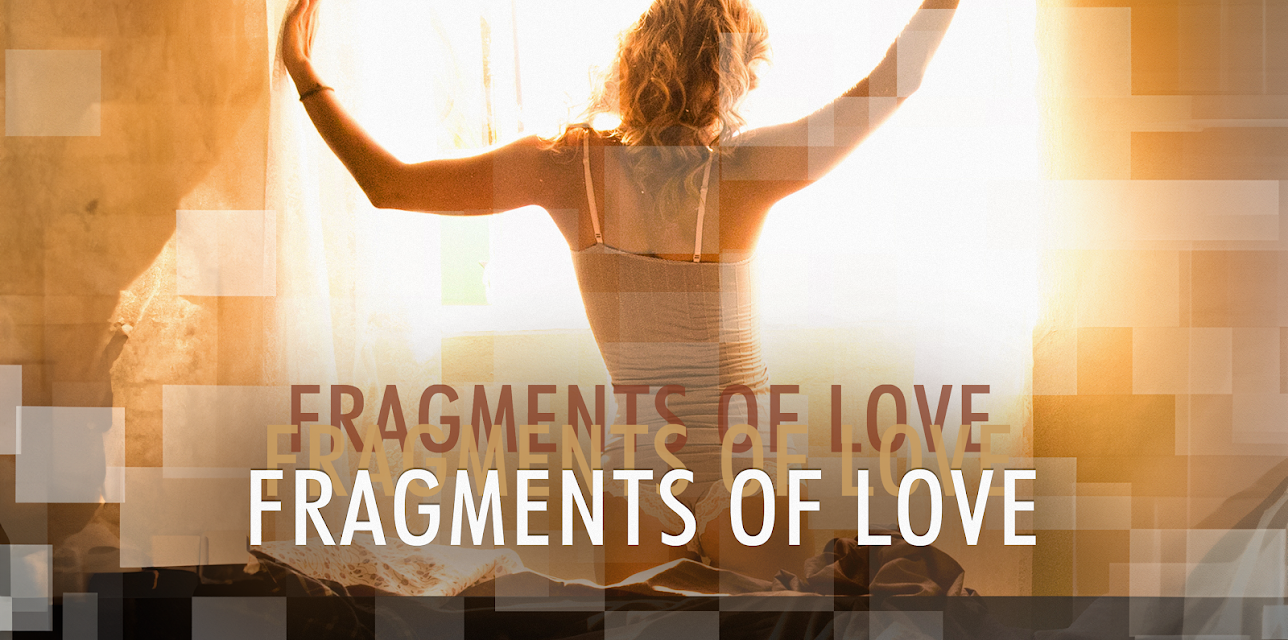 Fragments of Love (2016)