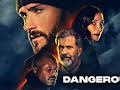 Dangerous
