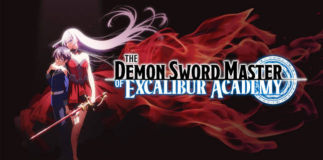 The Demon Sword Master of Excalibur Academy