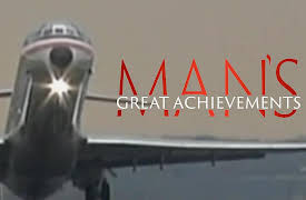 Man's Great Achievements: Technology