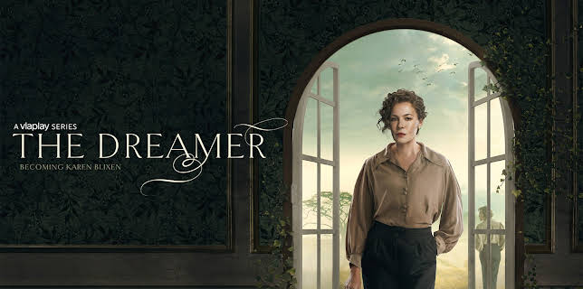 The Dreamer - Becoming Karen Blixen S01