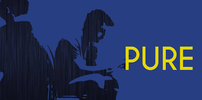 Pure (2022)