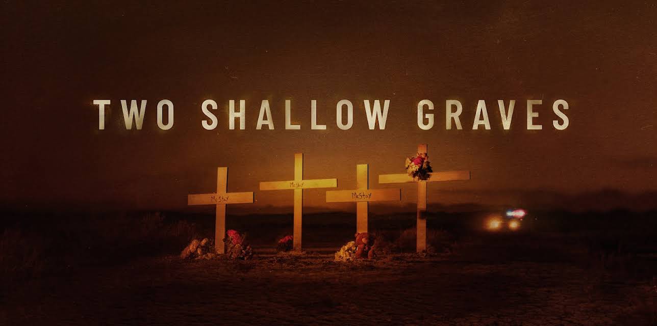 Two Shallow Graves