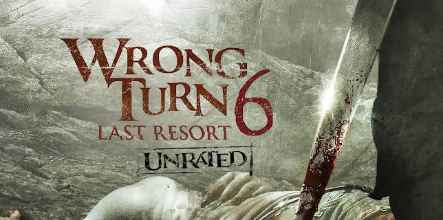 Wrong Turn 6: Last Resort Unrated (2014)