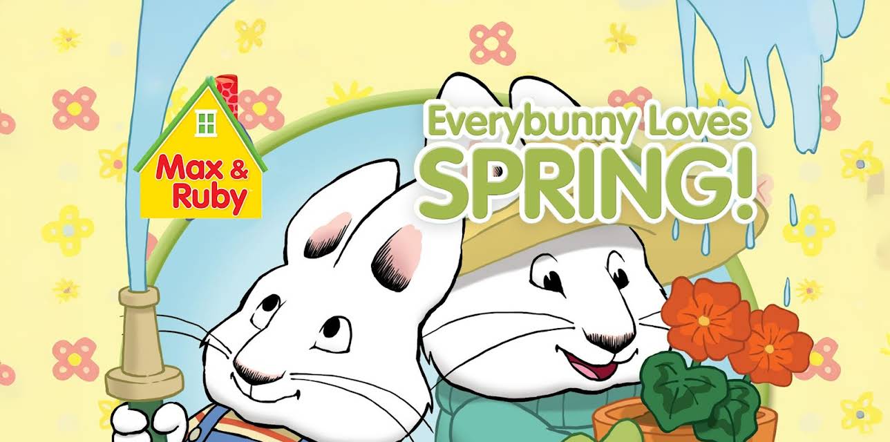 Max and Ruby: Every Bunny Loves Spring! (2002)