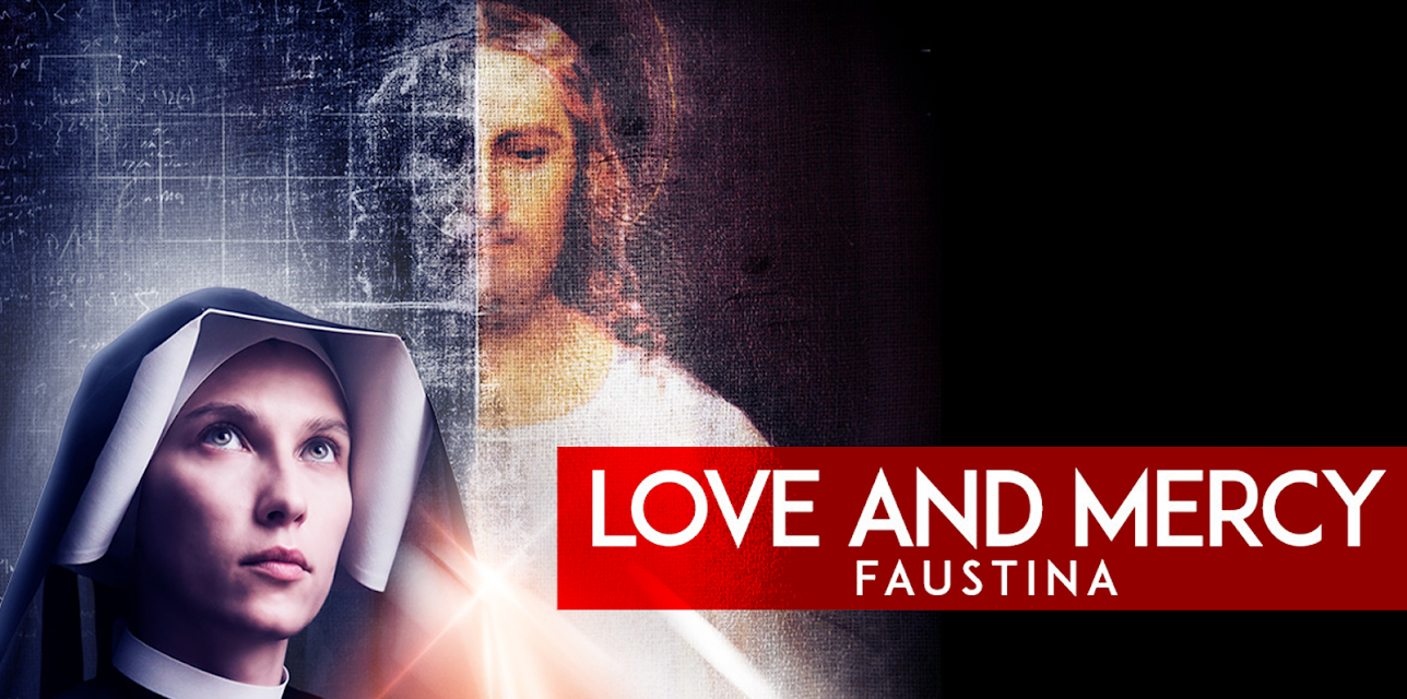 Love and Mercy: Faustina (2019)
