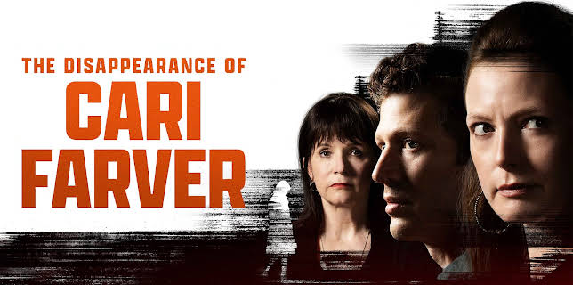 The Disappearance of Cari Farver (2022)