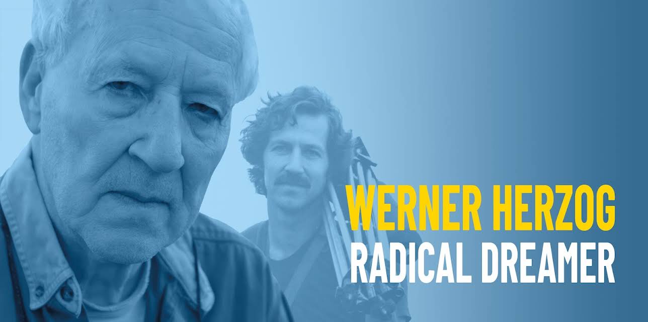 Werner Herzog: Radical Dreamer (2024)