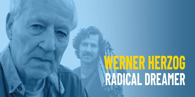 Werner Herzog: Radical Dreamer (2024)