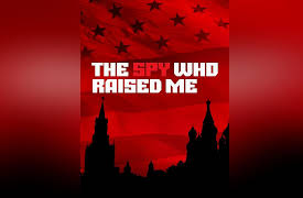The Spy Who Raised Me Season 1: The Spy Who Raised Me