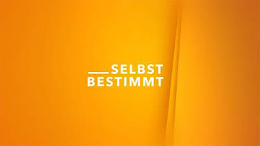 09:30: Selbstbestimmt | ARD Alpha | 4/18 2026