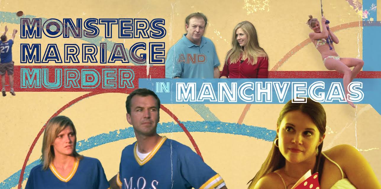 Monsters, Marriage, and Murder in Manchvegas (2022)