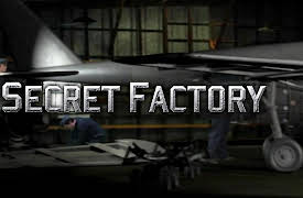 The Secret Factory: Part 2: The Secret Factory