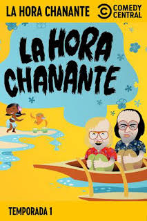 06:58: La Hora Chanante: Episodio 3 | Comedy Central | 10/4 2026