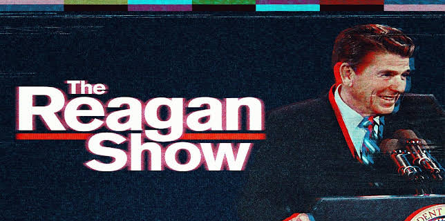 The Reagan Show (2017)