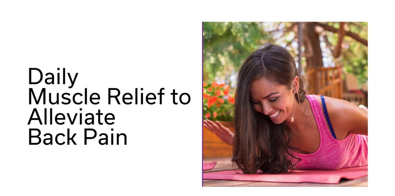 Daily Muscle Relief to Alleviate Back Pain (2015)