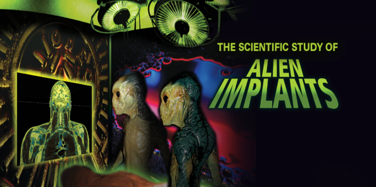 The Scientific Study of Alien Implants (2017)