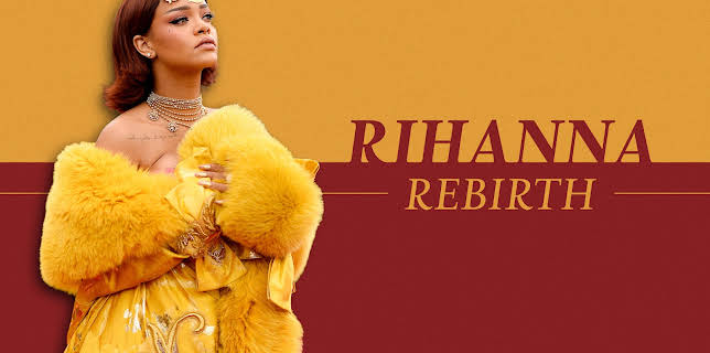 Rihanna: Rebirth (2023)