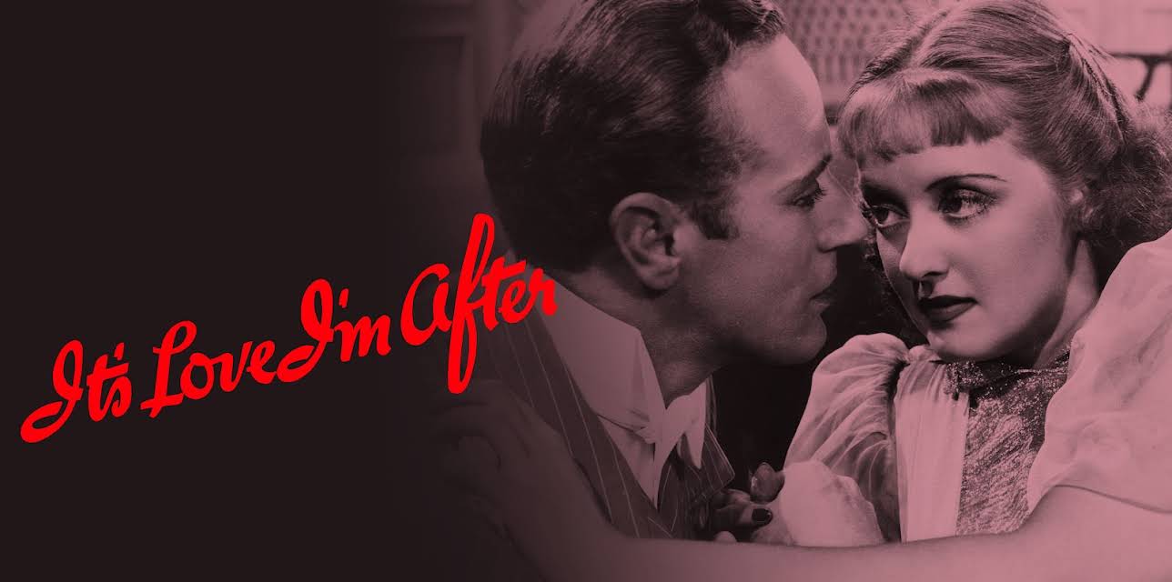It's Love I'm After (1937)