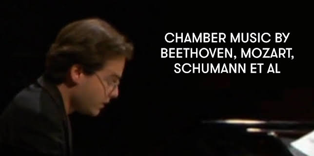 Chamber Music by Beethoven, Mozart, Schumann et al (2008)