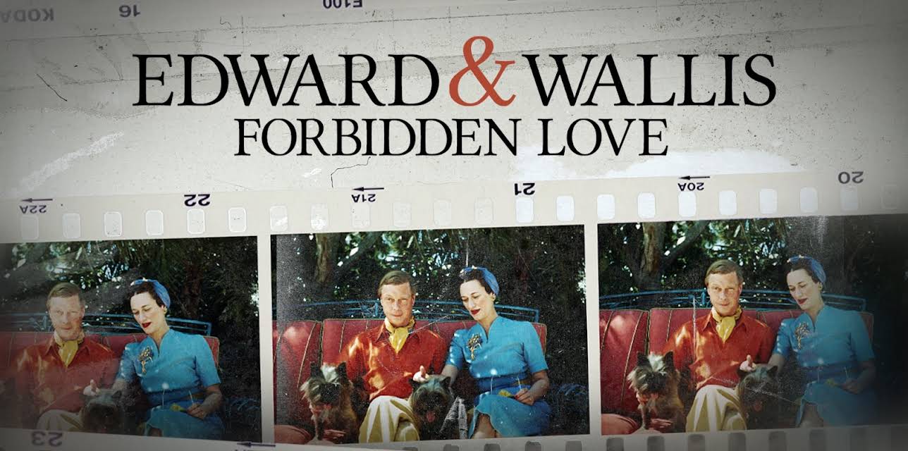 Edward & Wallis: Forbidden Love (2023)