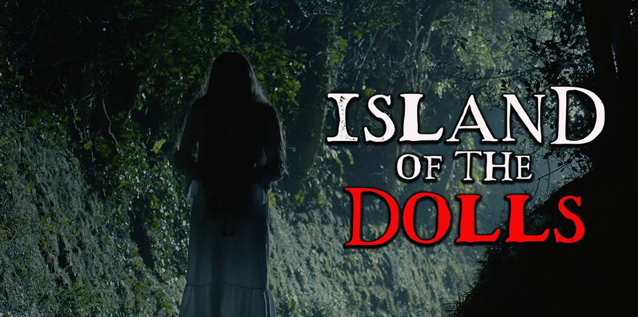 Island Of the Dolls (2022)