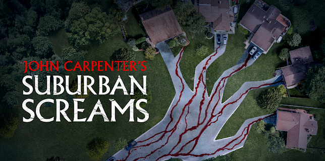 John Carpenter's Suburban Screams