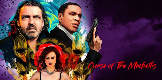 Curse of the Macbeths (2022)