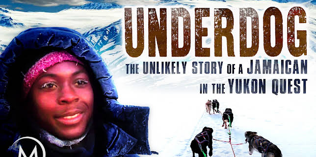Underdog: The Unlikely Story of a Jamaican in the Yukon Quest (2010)