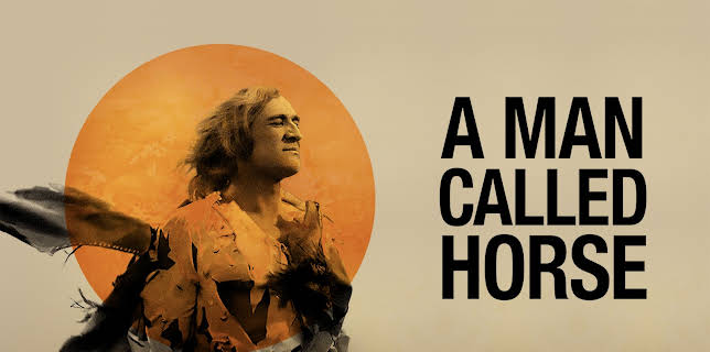 A Man Called Horse (1970)