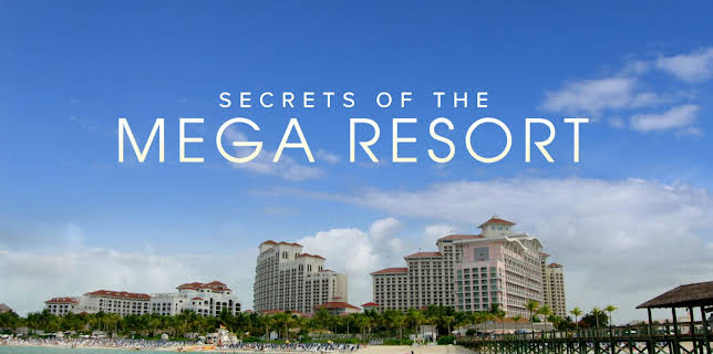 Secrets of the Mega Resort (2019)