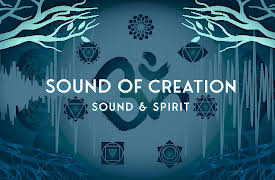 Sound of Creation: Sound & Spirit