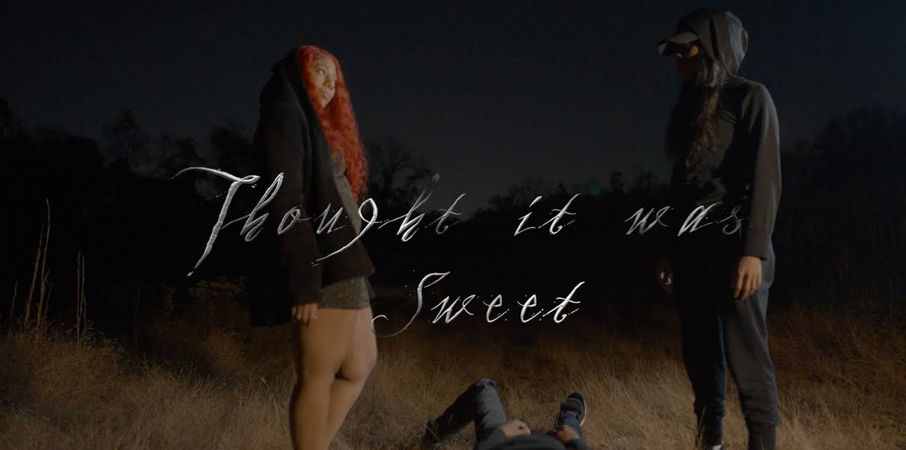 Thought It Was Sweet (2021)