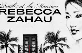 Death at the Mansion: Rebecca Zahau, Season 1: Two Deaths, One Mansion