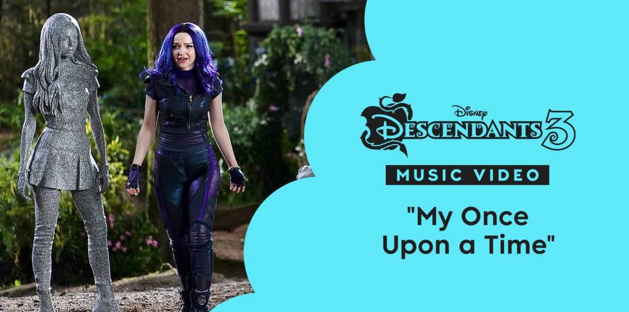 "My Once Upon a Time" | Descendants 3 Music Video (2025)