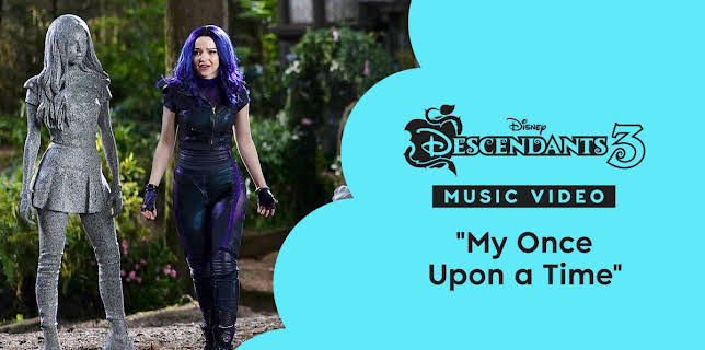 "My Once Upon a Time" | Descendants 3 Music Video (2025)