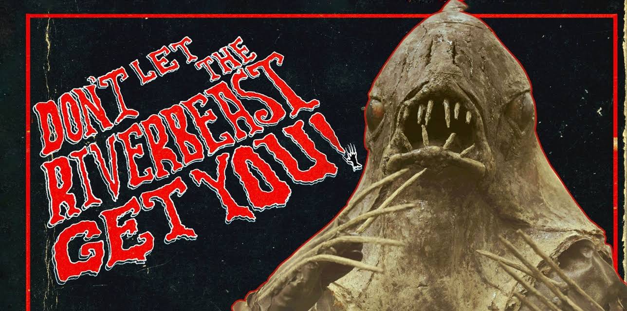 Don't Let the Riverbeast Get You! (2012)