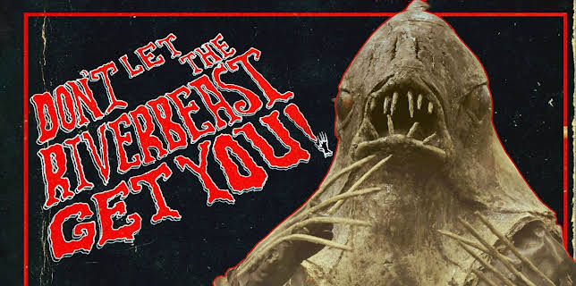 Don't Let the Riverbeast Get You! (2012)