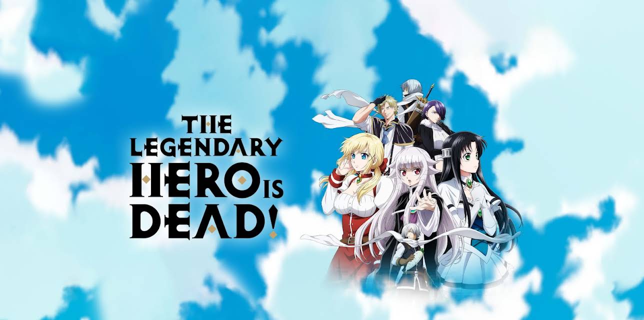 The Legendary Hero Is Dead!